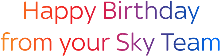 Happy Birthday from your Sky Team